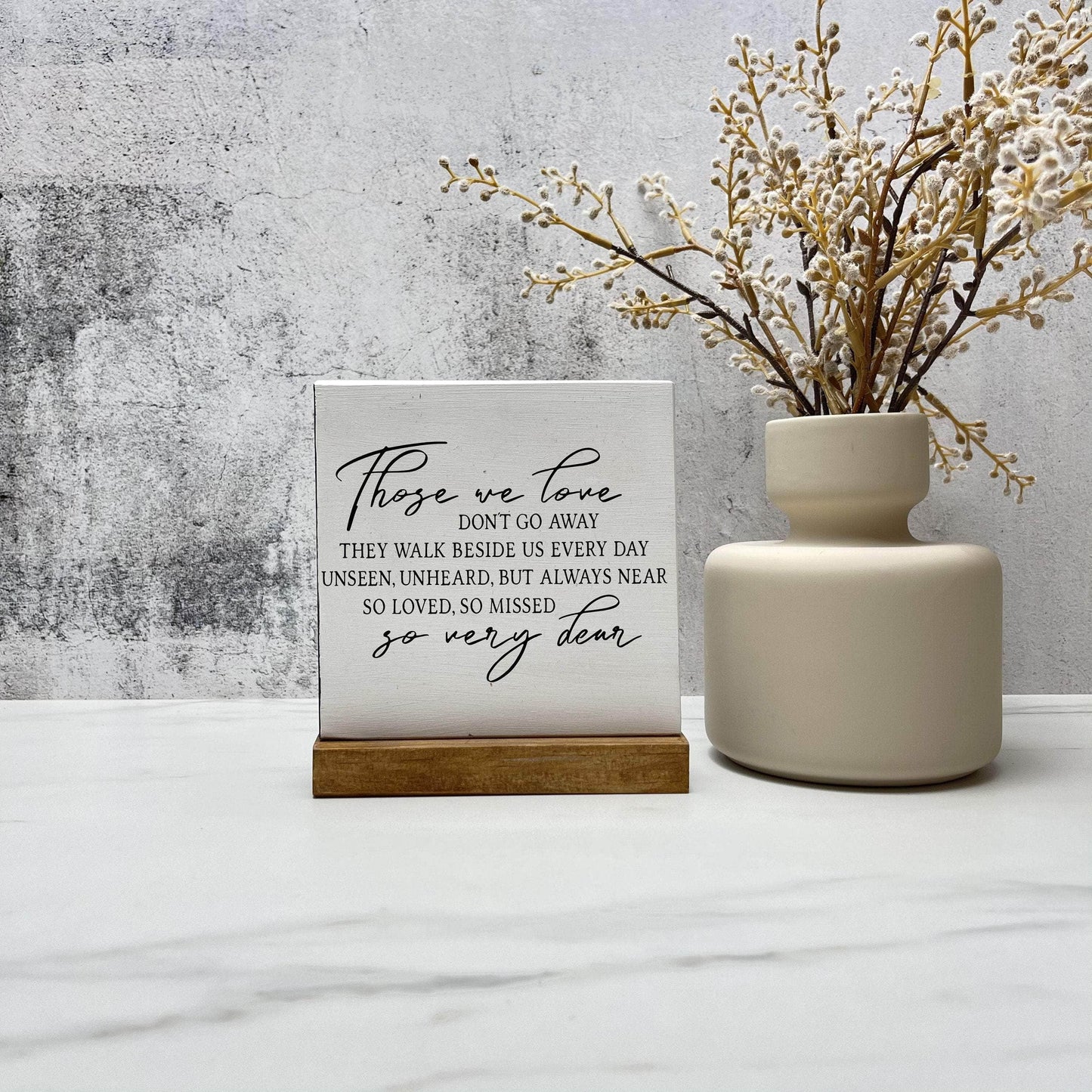 Those we love don't go away wood sign, quote sign, rustic decor, home decor