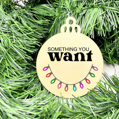 Something you want, wear, need, read bauble set, christmas gift tag set, present gift tag, something to read