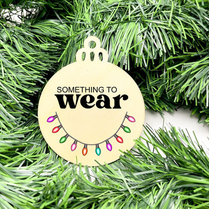 Something you want, wear, need, read bauble set, christmas gift tag set, present gift tag, something to read