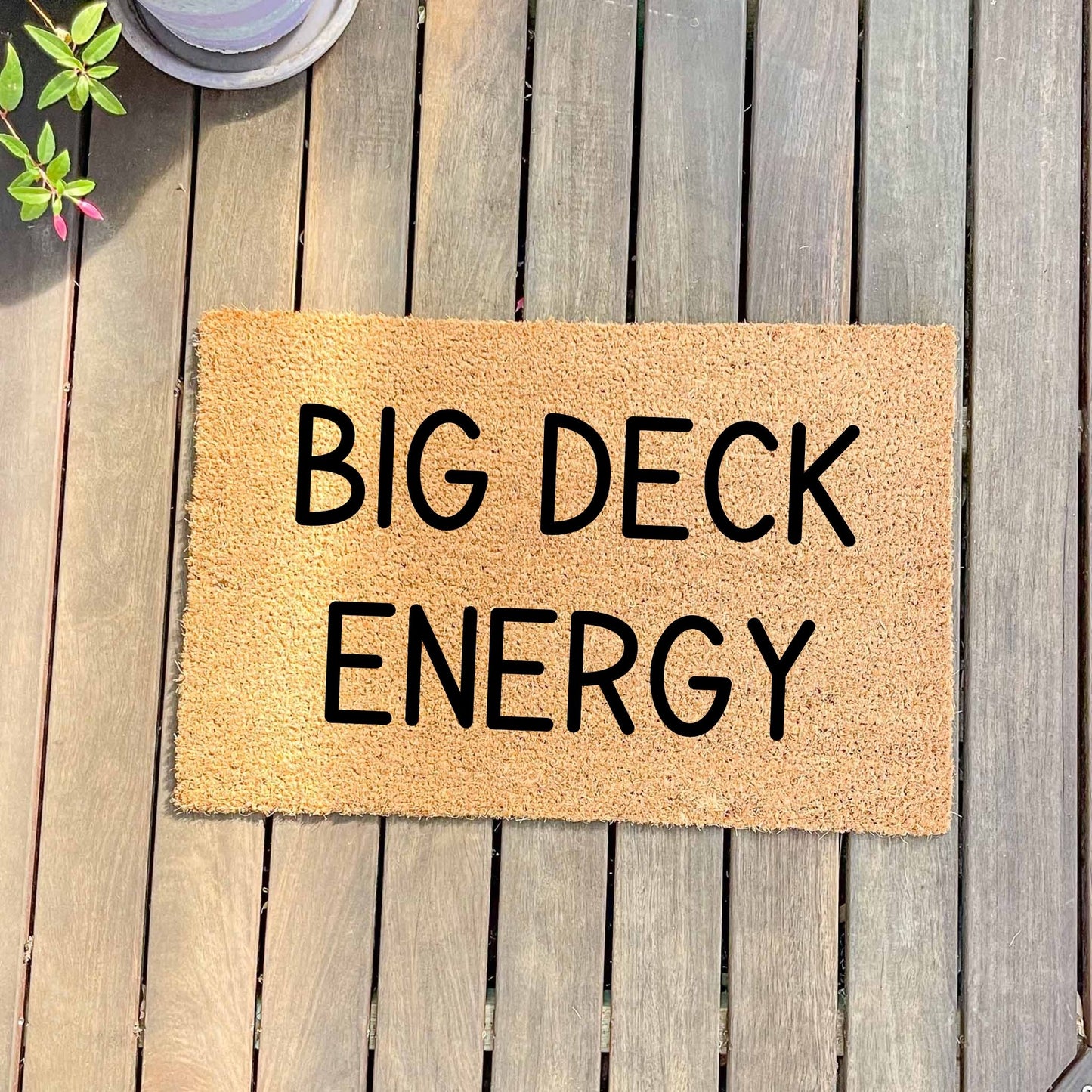 Big deck energy doormat, fathers day gift, gifts for him, birthday gift, dad doormat, grandpa doormat