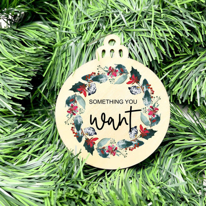 Something you want, wear, need, read bauble set, christmas gift tag set, present gift tag, something to read