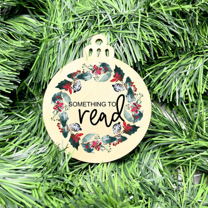 Something you want, wear, need, read bauble set, christmas gift tag set, present gift tag, something to read