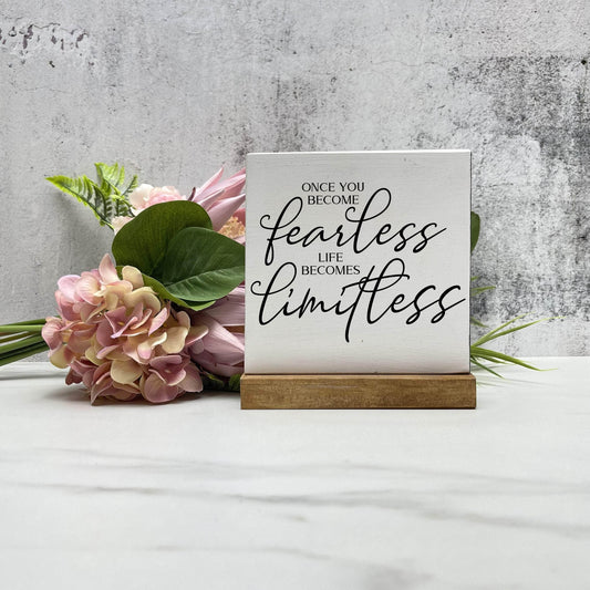 Once you become fearless  wood sign, quote sign, rustic decor, home decor